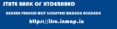 STATE BANK OF HYDERABAD  ANDHRA PRADESH WEST GODAVARI BINDADA BONDADA  ifsc code